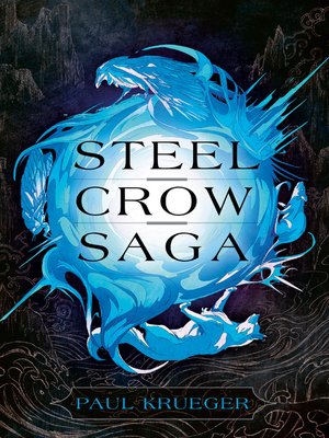 Steel Crow Saga - ebook